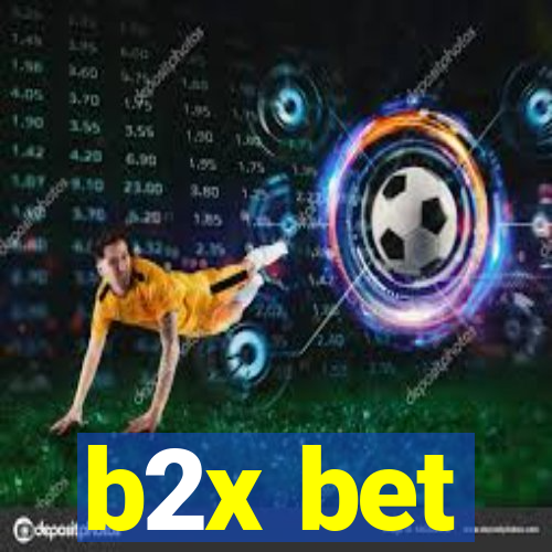 b2x bet